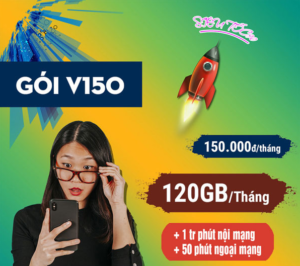 Nhận Ngay 4GB/Ngày Khi Sở Hữu Gói V150 Của Viettel - Hưởng trọn bộ combo ưu đãi khổng lồ